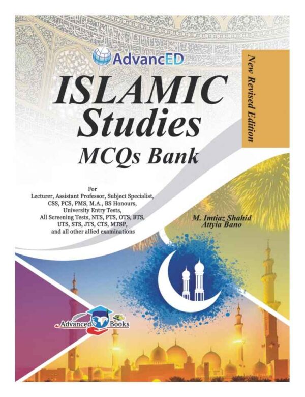 Advanced Islamic Studies MCQs Bank (CSS, PCS, PMS, M.A, BS Honours)