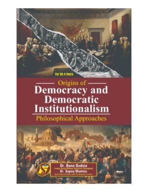 Democracy and Democratic Institutionalsim (Philosophical Approaches) (Bs 4 Years)
