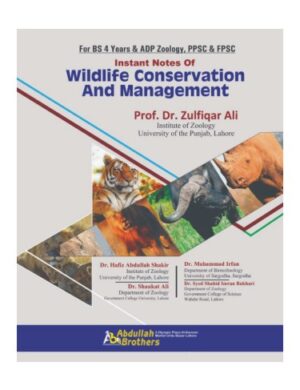 Instant Notes of Wildlife Conservation And Management (BS 4 Years, ADP Zoology, PPSC, FPSC)