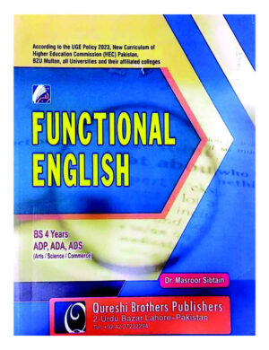 Functional English by Dr. Masroor Sibtain For ADP (BS 4 Years, ADP, ADS)